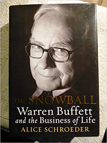 The Snowball： Warren Buffett and the Business of Life