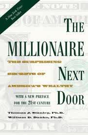 The Millionaire Next Door: The Surprising Secrets of America’s Wealthy