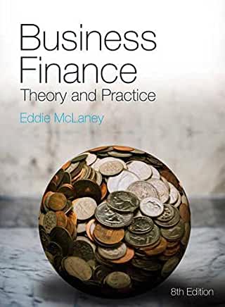 Business Finance: Theory and Practice