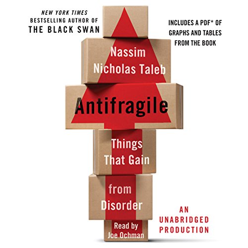 Antifragile: Things That Gain from Disorder 