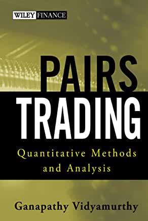 Pairs Trading: Quantitative Methods and Analysis