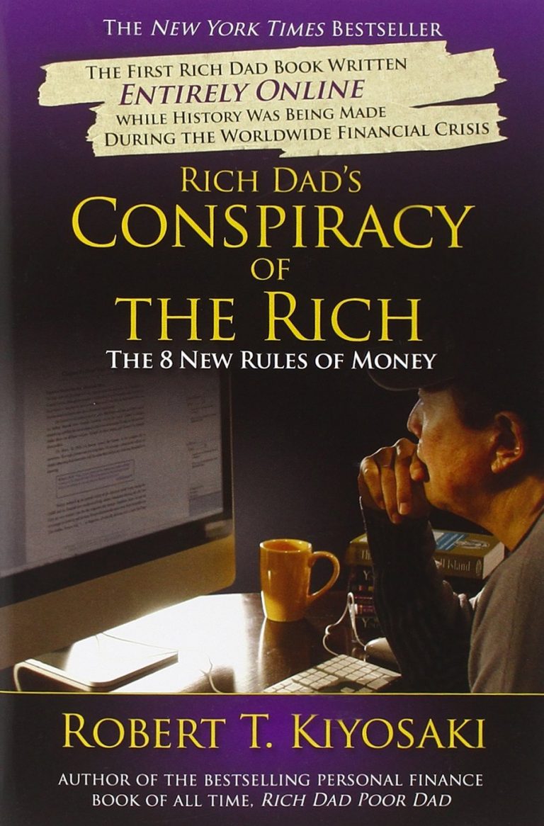 Rich Dad’s Conspiracy of the Rich: The 8 New Rules of Money