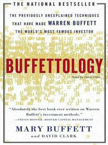 Buffettology : The Previously Unexplained Techniques That Have Made Warren Buff